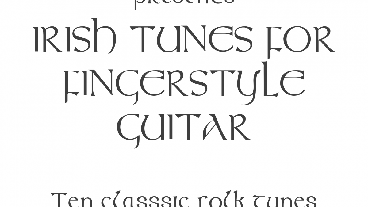 Irish Tunes For Fingerstyle Guitar